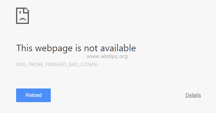 Как исправить ошибку dns_probe_finished_nxdomain в google chrome - bugsfighter